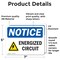 Signmission Energized Circuit Sign, Vinyl Decal, 7in W x 5in L, 2PK OS-2PACK-NS-D-57-L-12041 - alternate 2